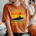 Never Underestimate A Mom With A Kayak Vintage Kayaking Women's Oversized Comfort T-Shirt Yam