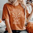 Never Underestimate The Power Of A Woman On Her Horse Women's Oversized Comfort T-Shirt Yam