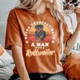 Never Underestimate A Woman With A Rottweiler Women's Oversized Comfort T-Shirt Yam