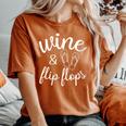 Wine And Flip Flops Beach Vacation Drinking Woman Women's Oversized Comfort T-Shirt Yam