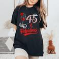 45 And Fabulous Queen Happy Birthday 45Th Rose Red Wine Women's Oversized Comfort T-Shirt Black