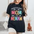 Blessed To Be Called Mom And Memaw Grandma Women's Oversized Comfort T-Shirt Black