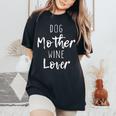 Dog Mother Wine Lover Cute Mom Drinking Christmas Women's Oversized Comfort T-Shirt Black