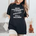 Dulcimer Never Underestimate Women's Oversized Comfort T-Shirt Black