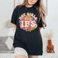 Hot Girls Have Ibs Groovy 70S Irritable Bowel Syndrome Women's Oversized Comfort T-shirt Black
