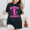 Howdy Rodeo Hot Pink Wild Western Yeehaw Cowgirl Country Women's Oversized Comfort T-shirt Black