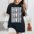 Howdy Rodeo Western Country Southern Cowgirl Cowboy Vintage Women's Oversized Comfort T-shirt Black