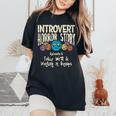 Introvert Shy Antisocial Horror Story Quote Of Workinggroup Antisocial Women's Oversized Comfort T-Shirt Black