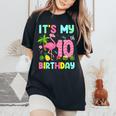 It's My 10Th Birthday Flamingo Hawaii 10 Yrs Old Girl Women's Oversized Comfort T-Shirt Black