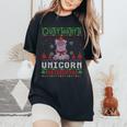 I Just Want A Unicorn For Ugly Christmas Sweater Xmas Women's Oversized Comfort T-Shirt Black