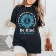 Be Kind Sexual Assault Awareness Sunflower Ribbon Kindness Women's Oversized Comfort T-shirt Black