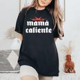 Mama Caliente Hot Mom Red Peppers Streetwear Fashion Baddie Women's Oversized Comfort T-Shirt Black