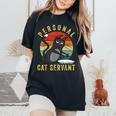 Personal Cat Servant Cat Mom Cat Dad Women's Oversized Comfort T-shirt Black