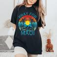 Pray For Maui Hawaii Wildflower Support Men Women Women's Oversized Comfort T-Shirt Black