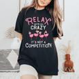 Relax Were All Crazy Its Not A Competition Flamingo Women's Oversized Comfort T-shirt Black