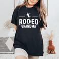 Rodeo Grandma Cowgirl Wild West Horsewoman Ranch Lasso Boots Women's Oversized Comfort T-shirt Black