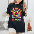 Back To School Happy First Day Of School For Teachers Women's Oversized Comfort T-Shirt Black