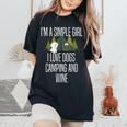 Im A Simple Girl I Love Dogs Camping And Wine Camper Women's Oversized Comfort T-shirt Black