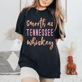 Smooth As Tennessee Whiskey Bride Bridesmaid Bridal Cowgirl Women's Oversized Comfort T-shirt Black