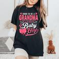 Soon To Be A Grandma Of A Beautiful Baby Girl Mother's Day Women's Oversized Comfort T-Shirt Black