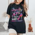 Stepping Into My 67Th Birthday 67 Years Old Pumps Women's Oversized Comfort T-Shirt Black