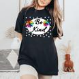 Sunflower Floral Choose Kindness Be Kind Rainbow Women's Oversized Comfort T-shirt Black