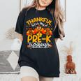 Thanksgiving Thankful My Pre K Turkeys Pre K Teacher Women's Oversized Comfort T-Shirt Black