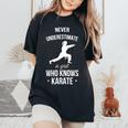 Never Underestimate A Girl Who Knows Karate Martial Arts Women's Oversized Comfort T-Shirt Black