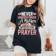 Never Underestimate A Mother Fueled By Prayer Mother's Day Women's Oversized Comfort T-Shirt Black