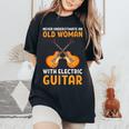 Never Underestimate An Old Woman With An Electric Guitar Women's Oversized Comfort T-Shirt Black