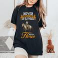 Never Underestimate An Old Woman With A Horse Riding Horses Women's Oversized Comfort T-Shirt Black