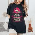 Never Underestimate Power Of Pigeon Mom Women's Oversized Comfort T-Shirt Black
