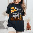 In A World Where You Can Be Kind Zookeeper Elephant Lover Women's Oversized Comfort T-shirt Black