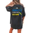 Daughter Down Right Awesome Down Syndrome Awareness Mom Dad Women's Oversized Comfort T-shirt Back Print Pepper