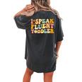 Groovy I Speak Fluent Toddler Daycare Provider Teacher Women's Oversized Comfort T-shirt Back Print Pepper