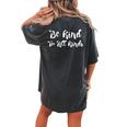 Be Kind To All Kinds Kindness Women's Oversized Comfort T-Shirt Back Print Pepper