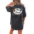 Sunflower Floral Choose Kindness Be Kind Rainbow Women's Oversized Comfort T-Shirt Back Print Pepper