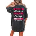 Warning Mother Daughter Trip In Progress Girlfriends Trip Women's Oversized Comfort T-Shirt Back Print Pepper