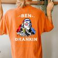 Ben Drankin 4Th Of July Usa Flag For Men Women Women's Oversized Comfort T-Shirt Back Print Yam