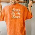 Besties For The Resties Floral Friend Friends Sis For Women Women's Oversized Comfort T-Shirt Back Print Yam