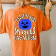 Blue Pumpkin Bucket Halloween Be Kind My Child Has Autism Women's Oversized Comfort T-Shirt Back Print Yam
