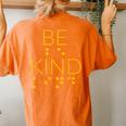 Braille Dots Be Kind Visually Impaired For Teacher Women's Oversized Comfort T-Shirt Back Print Yam