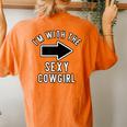 Couples Halloween Costume Im With The Sexy Cowgirl Women's Oversized Comfort T-Shirt Back Print Yam
