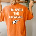 Im With The Cowgirl Costume Halloween Matching Women's Oversized Comfort T-Shirt Back Print Yam