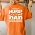 My Favorite Nurse Calls Me Dad Fathers Day For Grandpa Dad Women's Oversized Comfort T-Shirt Back Print Yam