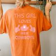 This Girl Loves Her Cowboys Cute Football Cowgirl Women's Oversized Comfort T-Shirt Back Print Yam
