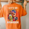 Lets Go Beer Brandon Happy 4Th Of July Trump Beer Women's Oversized Comfort T-Shirt Back Print Yam