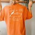 God Is Still Writing Your Story Quit Trying To Steal The Pen Women's Oversized Comfort T-shirt Back Print Yam