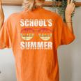 Graduation Schools Out For Summer Students Teacher Women's Oversized Comfort T-Shirt Back Print Yam