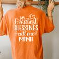 My Greatest Blessings Call Me Mimi Grandmother Grandma Women's Oversized Comfort T-shirt Back Print Yam